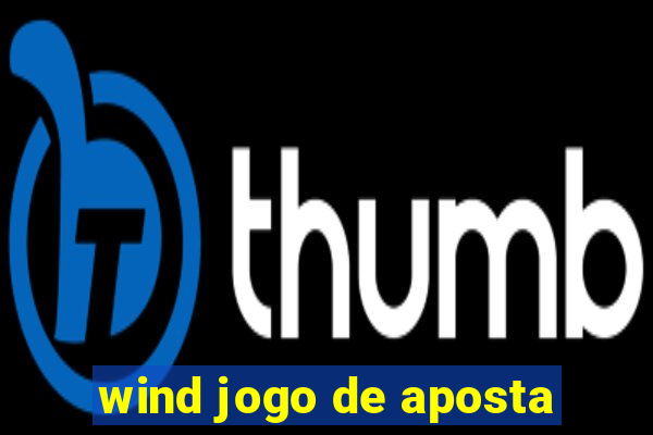 wind jogo de aposta